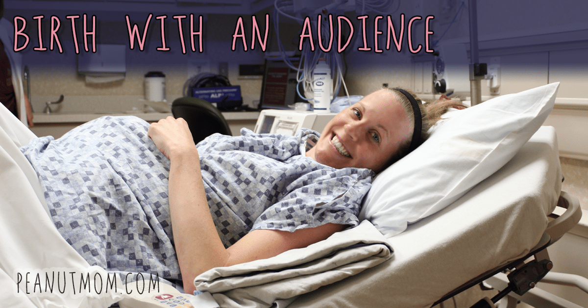 Birth with an audience